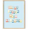 With Kindness