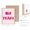 imageHAUS AND HUES Pink Posters Preppy Poster  Pink Posters for Room Aesthetic Preppy Paintings Dorm Wall Art for College Girls Cutesy Wall Decor Beige Frame 12x16Pink Oh Yeah