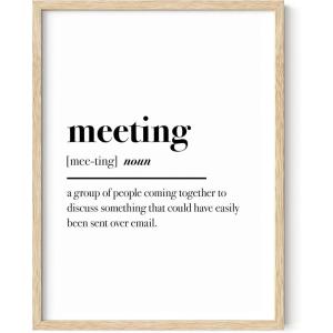 imageHAUS AND HUES Funny Quotes for Home Office Decor  Funny Home Decor ampamp Office Wall Decor for Women Funny Work from Home Gifts Funny Work Gifts Funny Wall Decor Unframed 24x36Meeting